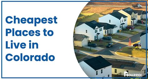 where are the cheapest places to live in colorado